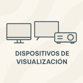 DISPOSITIVOS DE VISUALIZACION